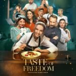 A Taste of Freedom Movie 2023, Cast, Review